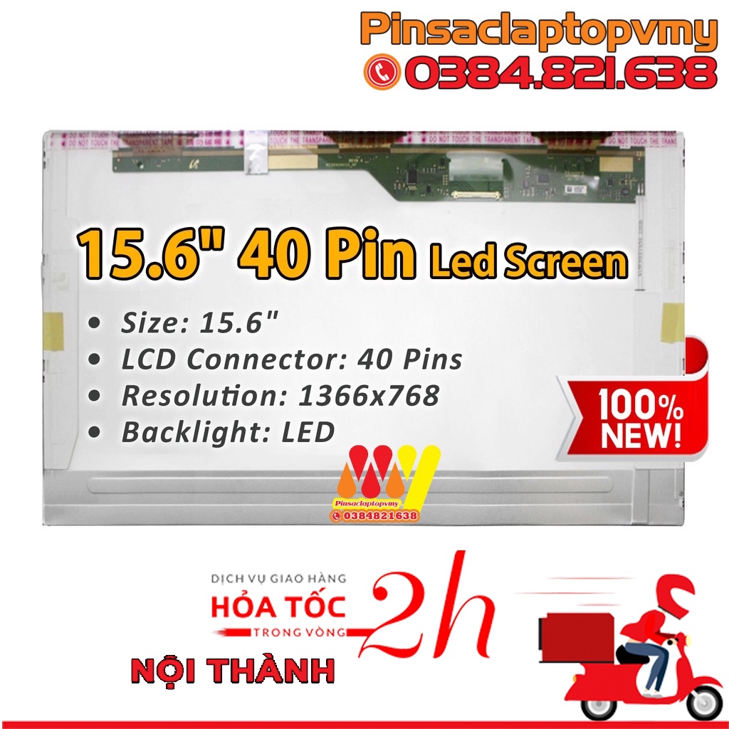 [Trợ Giá] Màn Hình Laptop 15.6 Inch LED Dày 40 Pin, ThayThế Cho Dell HP Lenovo Toshiba LG Asus. BH Toàn Quốc 1 Đổi 1