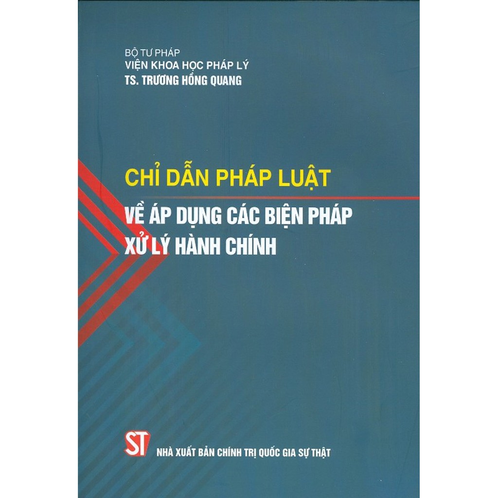 Sách - Chỉ Dẫn Pháp Luật Về Áp Dụng Các Biện Pháp Xử Lý Hành Chính | BigBuy360 - bigbuy360.vn