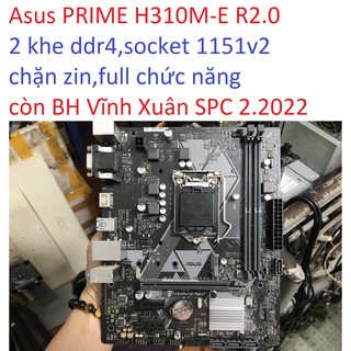bo mạch chủ máy tính Asus PRIME H310M E R2.0 2 khe ram ddr4 socket 1151 v2 mainboard Main PC H310,cpu e5300