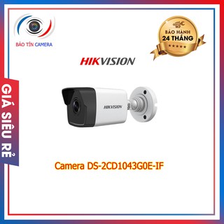 Camera DS-2CD1043G0E-IF chính hãng bảo hành 24 tháng