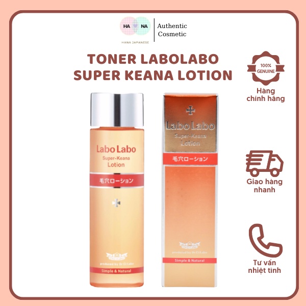 Toner LaboLabo Super Keana Lotion Giữ Ẩm Và Se Khít Lỗ Chân Lông 100ml, 200ml