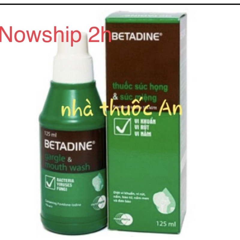 (NOWSHIP 2H) Betadin súc miệng mouth wash 125ml