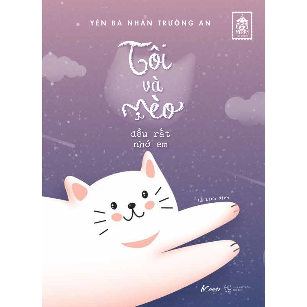 Sách - Tôi Và Mèo Đều Rất Nhớ Em