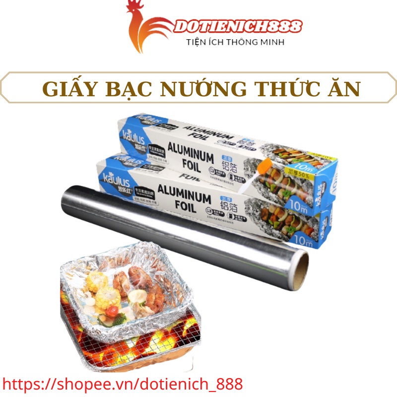 Giấy bạc nướng thực phẩm lót nồi chiên không dầu, cuộn màng nhôm bọc thức ăn khổ 30cm dài 10 mét
