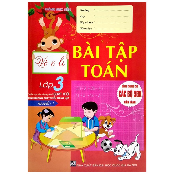 Sách - Vở Ô Li Bài Tập Toán Lớp 3 Quyển 1 (Biên Soạn Theo Chương Trình GDPT Mới Định Hướng Phát Triển Năng Lực)