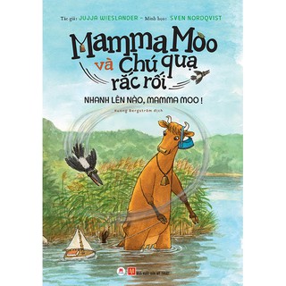 Mamma Moo Và Chú Quạ Rắc Rối - Nhanh Lên Nào, Mamma Moo