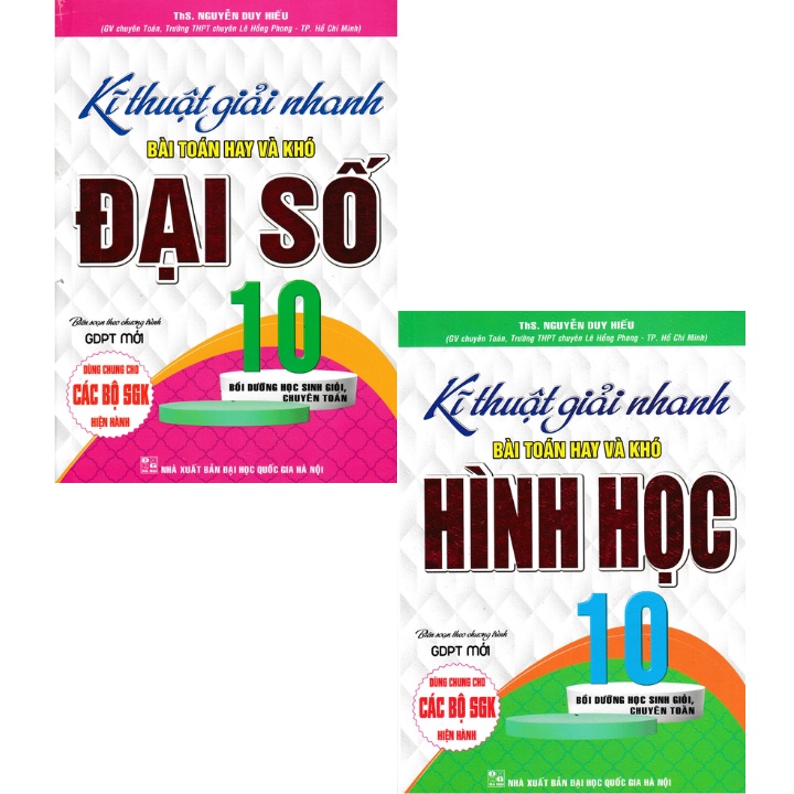 Sách Combo Kĩ Thuật Giải Nhanh Bài Toán Hay &amp; Khó Đại Số + Hình Học Lớp 10 (Biên Soạn Theo CT GDPT Mới) (Bộ 2 Cuốn) - HA