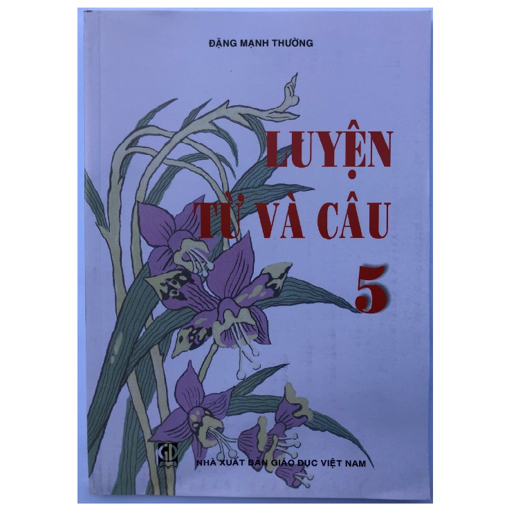 Sách – Luyện từ và câu 5 – NXB Giáo dục – Đặng Mạnh Thường