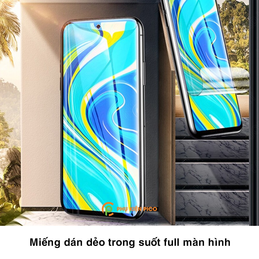 Dán màn hình Xiaomi Redmi Note 7 / Note 8 / 8 Pro / Note 9 Pro / Note 9s / Note 10 / Note 10 Pro full màn dẻo trong suốt