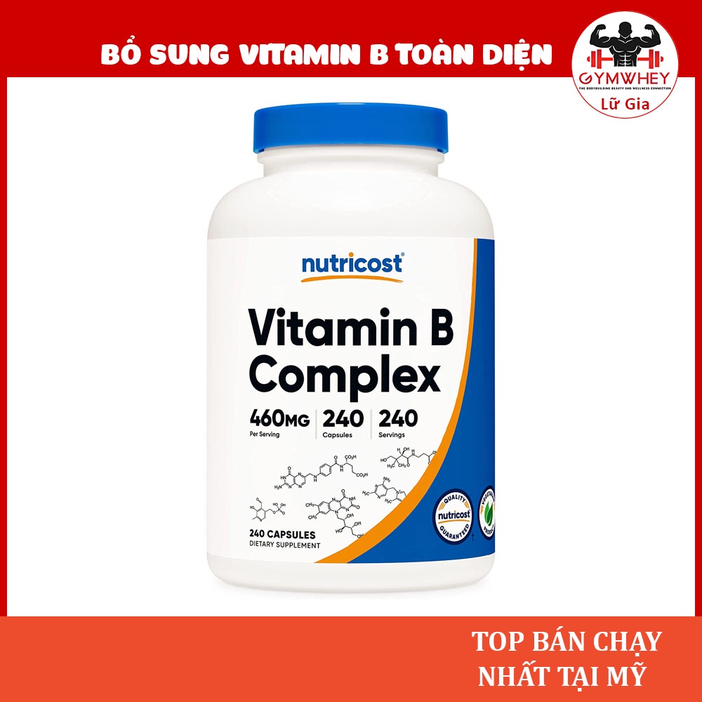 Nutricost Vitamin B Complex 460mg Viên Uống Bổ Sung Vitamin Nhóm B Toàn Diện Bảo Vệ Sức Khỏe (120 Viên)