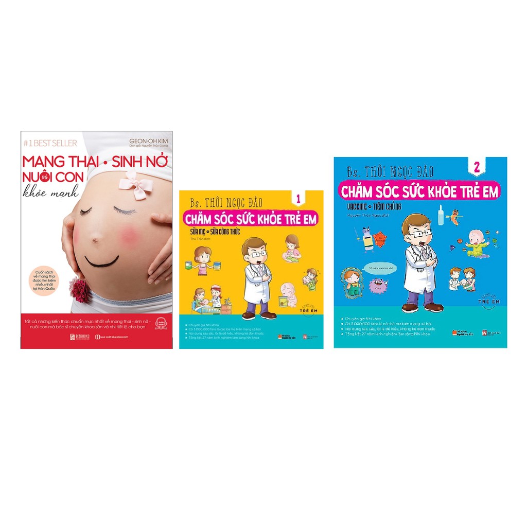 Sách - Combo Mang Thai Sinh Nở Nuôi Con Khỏe Mạnh+Chăm sóc sức khỏe trẻ em tập 1+tập 2 (3 cuốn y hình)