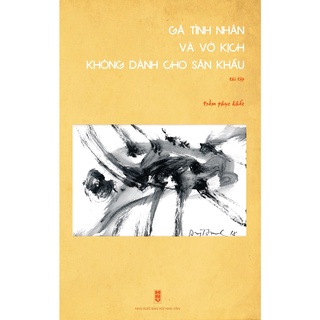 Sách - gã tình nhân và vở kịch không dành cho sân khấu