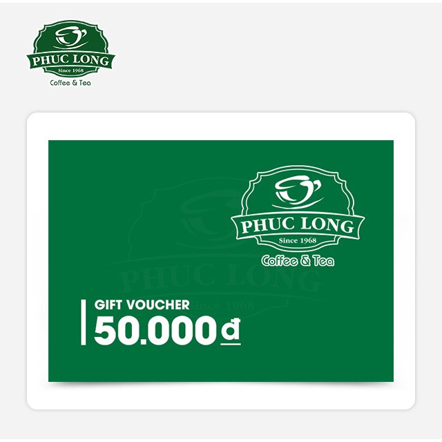 Phiếu quà tặng Phúc Long trị giá 50.000 VND