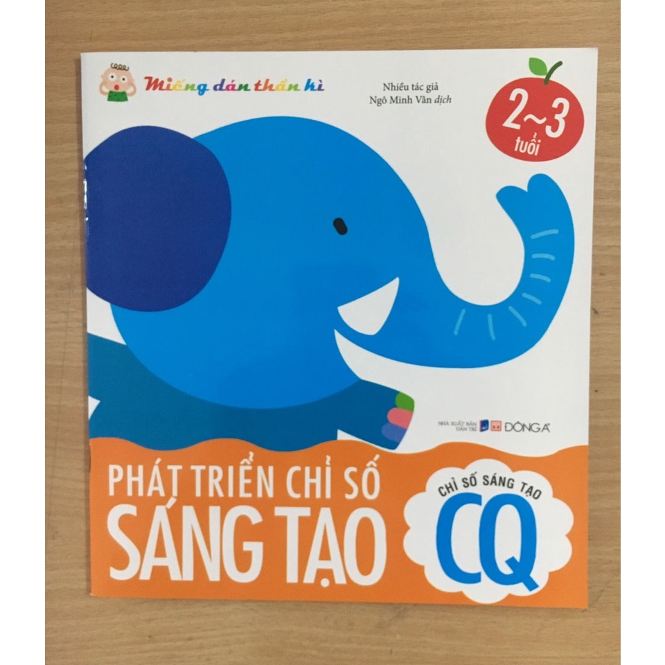 Sách- Miếng Dán Thần Kỳ  -Phát Triển Chỉ Số Thông Minh/Cảm Xúc/Sáng Tạo Cho Trẻ 2-3 Tuổi  - Tái bản