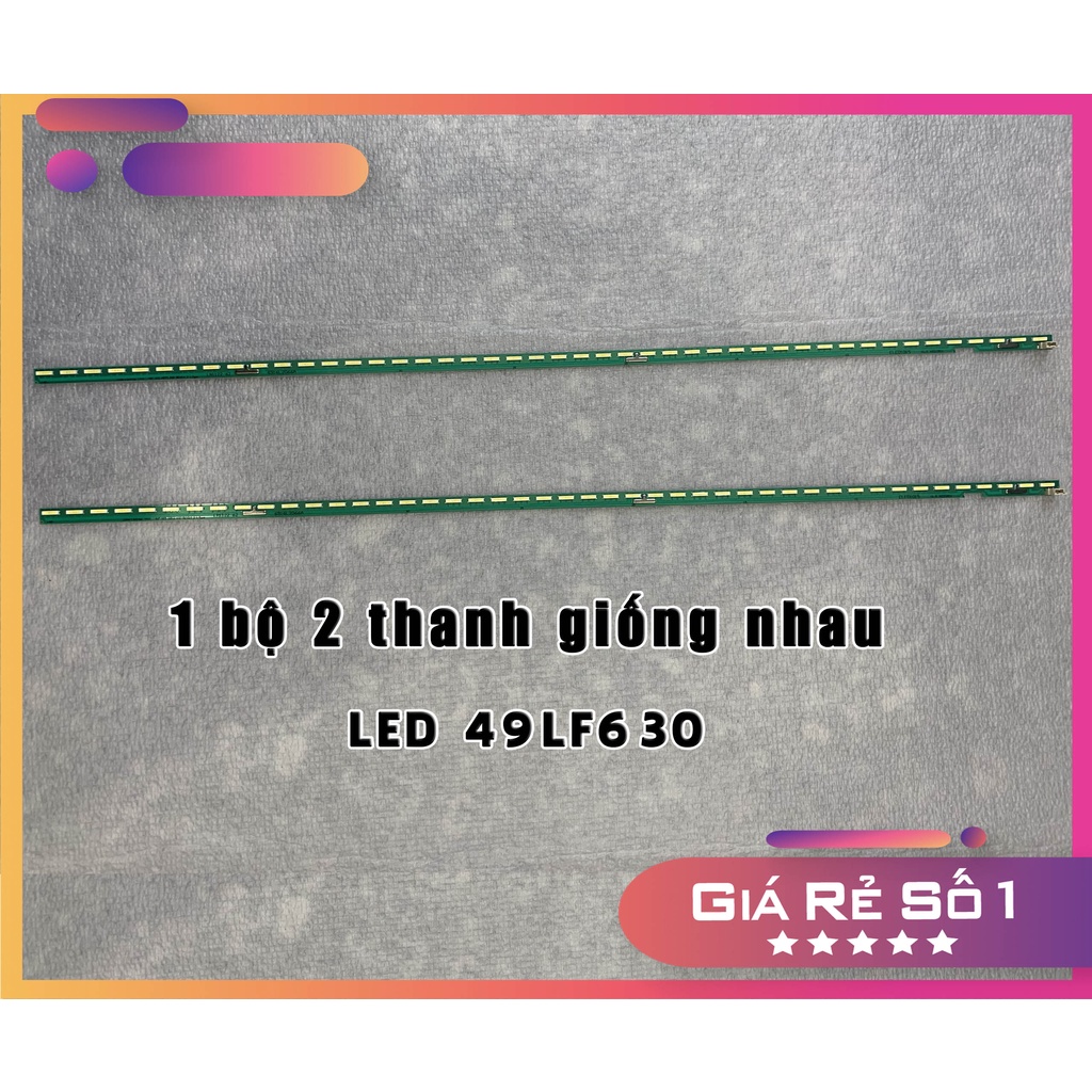Thanh LED Tivi 49LF630 - Lắp zin tivi LG 49LF630 - 1 bộ 2 thanh giống nhau - LED MỚI 100% nhà máy