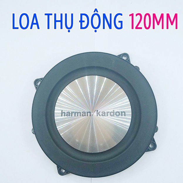 Màng loa BASS cộng hưởng Loa thụ động HARMAN 120mm .