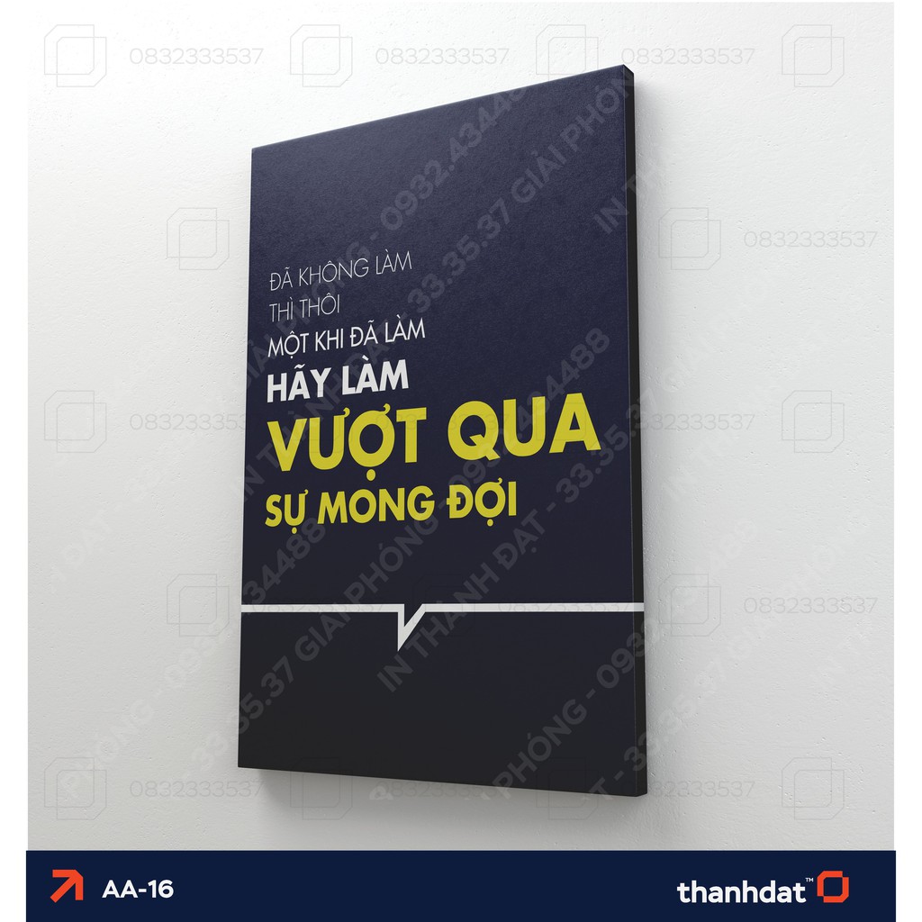 Tranh động lực siêu hót tạo động lực làm việc - trang trang trí treo tường văn phòng [AA001]