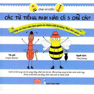 Ong Và Kiến 2 - Các Từ Tiếng Anh Nào Có 3 Chữ Cái?