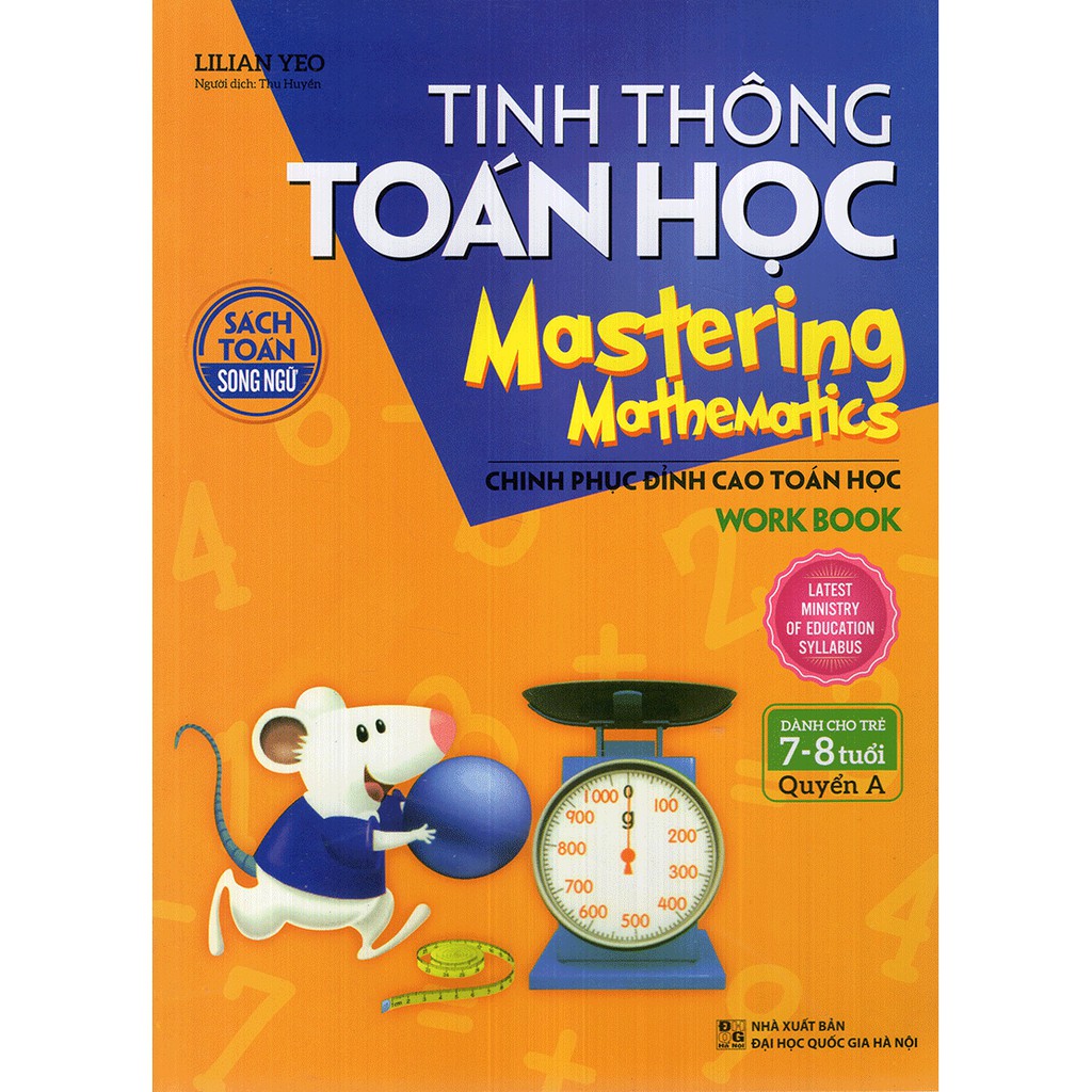 Sách: Chinh Phục Đỉnh Cao Toán Học - Tinh Thông Toán Học Dành Cho Trẻ 7-8 Tuổi Quyển A (Song Ngữ)