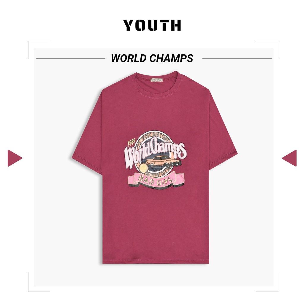 Áo thun nam nữ unisex YOUTH form rộng cổ tròn tay lỡ vải Cotton xịn FreeSize(38-65Kg) - World Champs - AP33