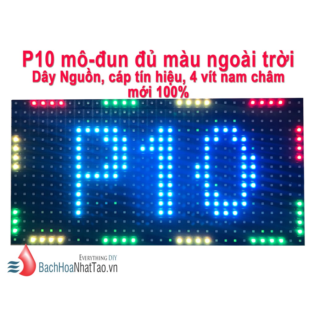 Led P10 đủ màu ngoài trời