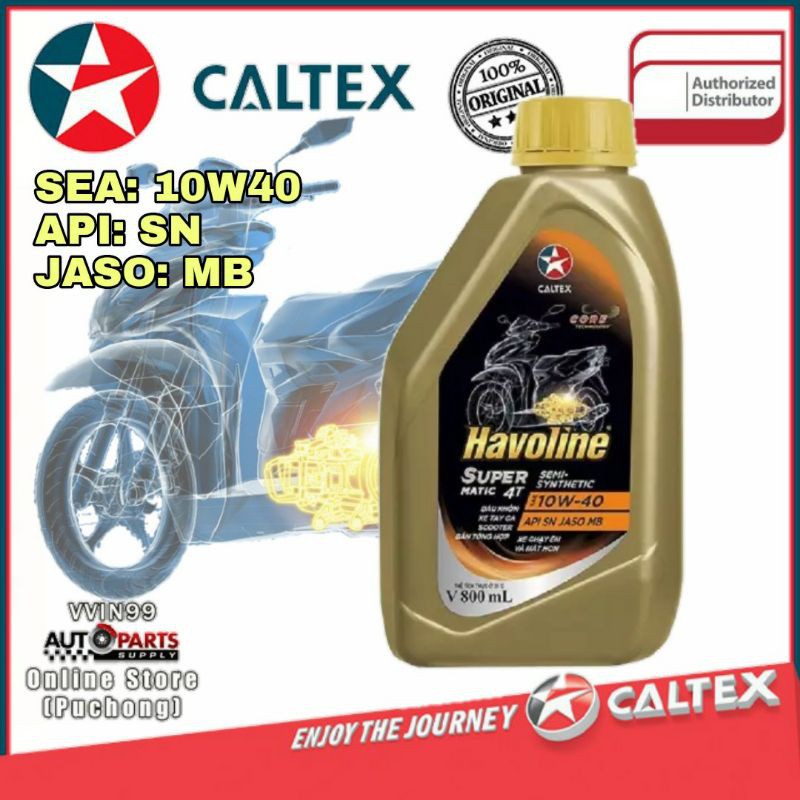 Nhớt xe Tay Ga Bán Tổng Hợp Havoline 10w40 - 800 ml - Caltex Super Matic 4T - Dầu nhờn xe Tay Ga Scooter Bán Tổng Hợp