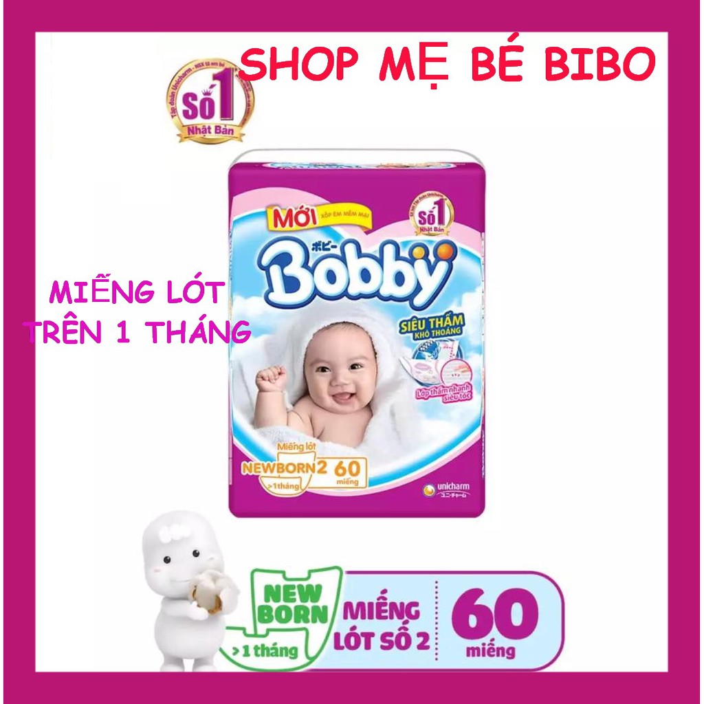 TÃ LÓT SƠ SINH NEWBORN2 BOBBY 60 MIẾNG DƯỚI 6KG