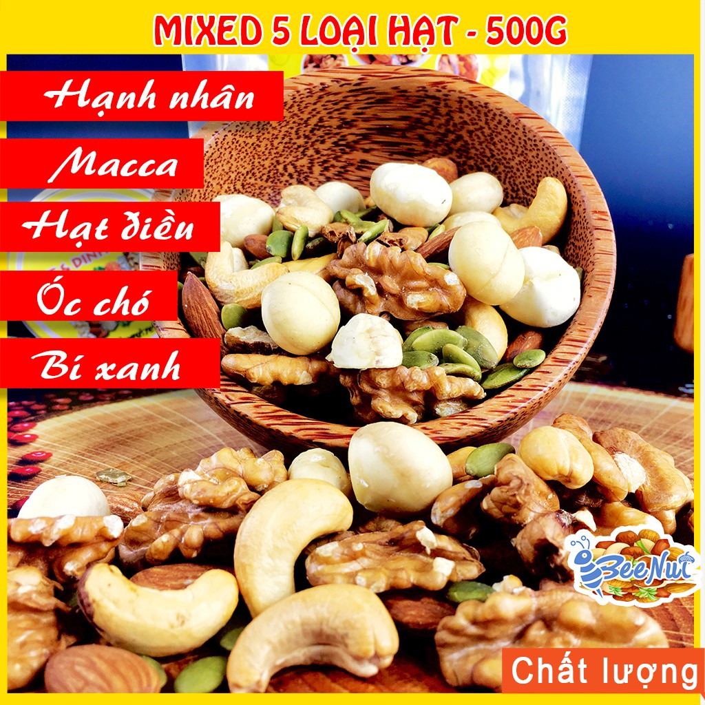 (500g) Mixed Nut 5 Loại Hạt Dinh Dưỡng - Hỗn Hợp Hạt (Macca, Hạnh Nhân, Óc Chó, Hạt Điều, Hạt Bí Xanh) - BeeNut