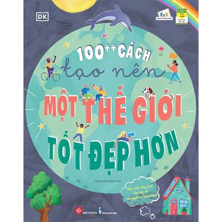 Sách - 100++ cách tạo nên một thế giới tốt đẹp hơn