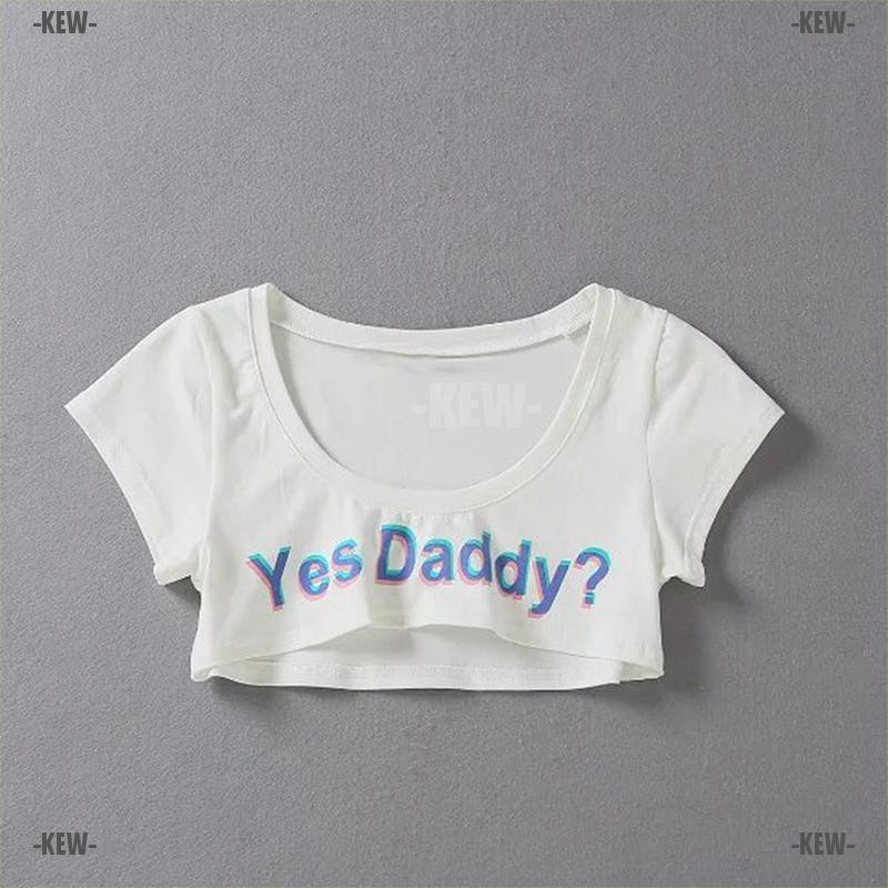 Áo Thun Ngắn Tay In Chữ Yes Daddy Thời Trang Cho Nữ