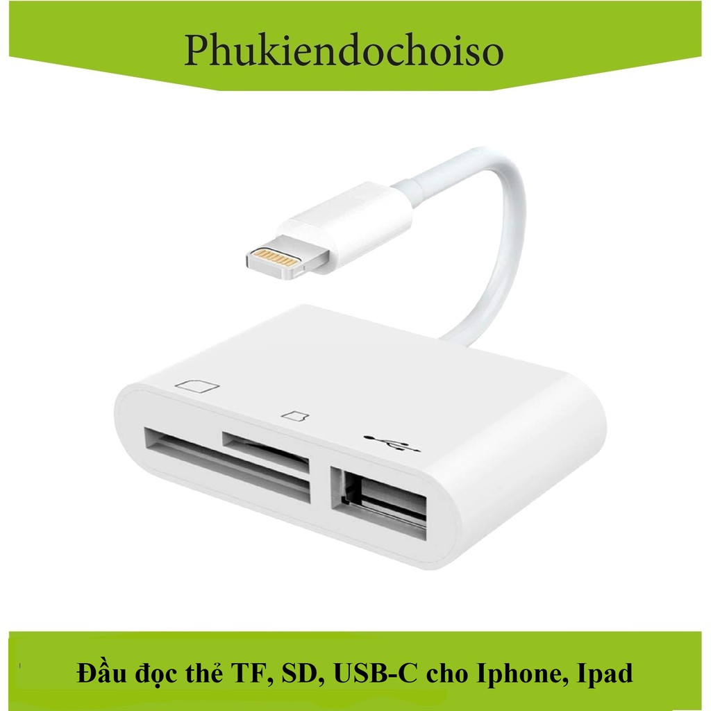 Đầu đọc thẻ TF, SD, Cổng USB cho Iphone, Ipad