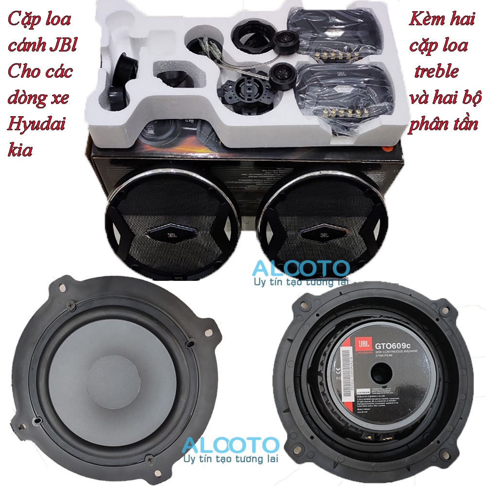 Loa cánh JBl GTO 609C theo xe Hyundai-Kia. kèm hai cặp loa treble và bộ phân tần