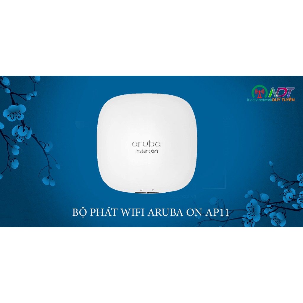 🍁 Bộ Phát Wifi Aruba 🆕 Instant ON AP11(RW) AP303 - NEW