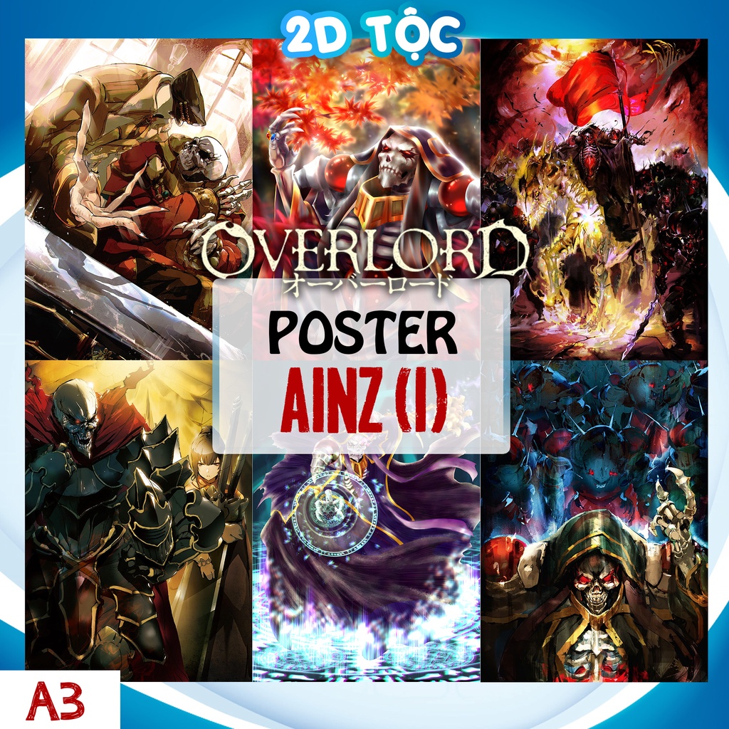 TRANH POSTER A3 AINZ OOAL GOWN  ANIME MANGA OVERLORD CHẤT LIỆU GIẤY CAO CẤP - 2D TỘC SHOP