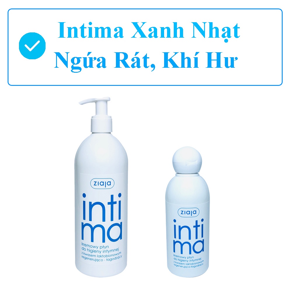 Dung dịch vệ sinh phụ nữ Intima Ziaja , Dung dịch vệ sinh vùng kín gel phụ khoa giảm ngứa mùi hôi khí hư 200 - 500ml