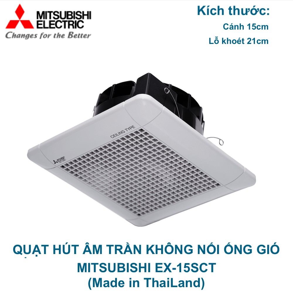 Quạt hút âm trần không nối ống gió Mitsubishi EX-15SC6T 14W Made in ThaiLand