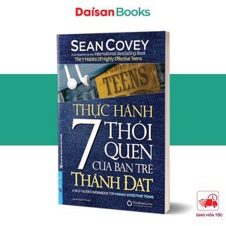 Sách - thực hành 7 thói quen của bạn trẻ thành đạt - daisanbooks