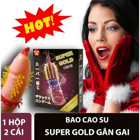 [Hot Hot] Bao Cao Su Super Gold Gai Râu- Bi Siêu Lớn -Hộp 2 Cái Khiến Nàng Phát Đ .i.ê.n