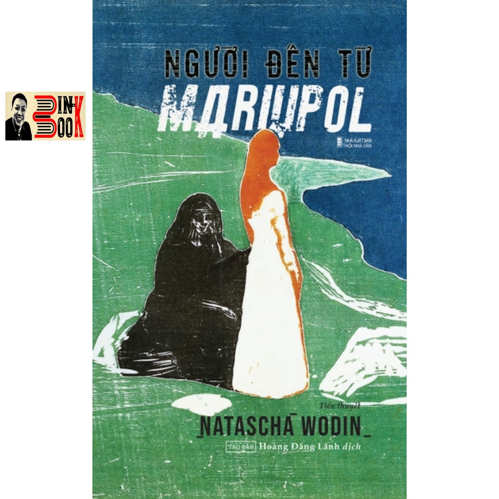 Sách -  Người đến từ Mariupol - Nastacha Wodin - Bình Book