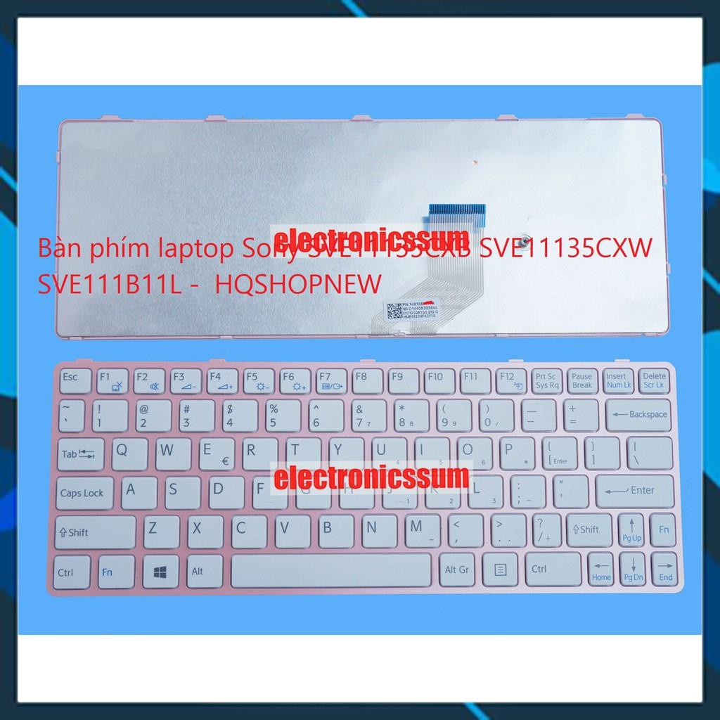 ⚡️Bàn phím laptop Sony SVE11135CXB SVE11135CXW SVE111B11L