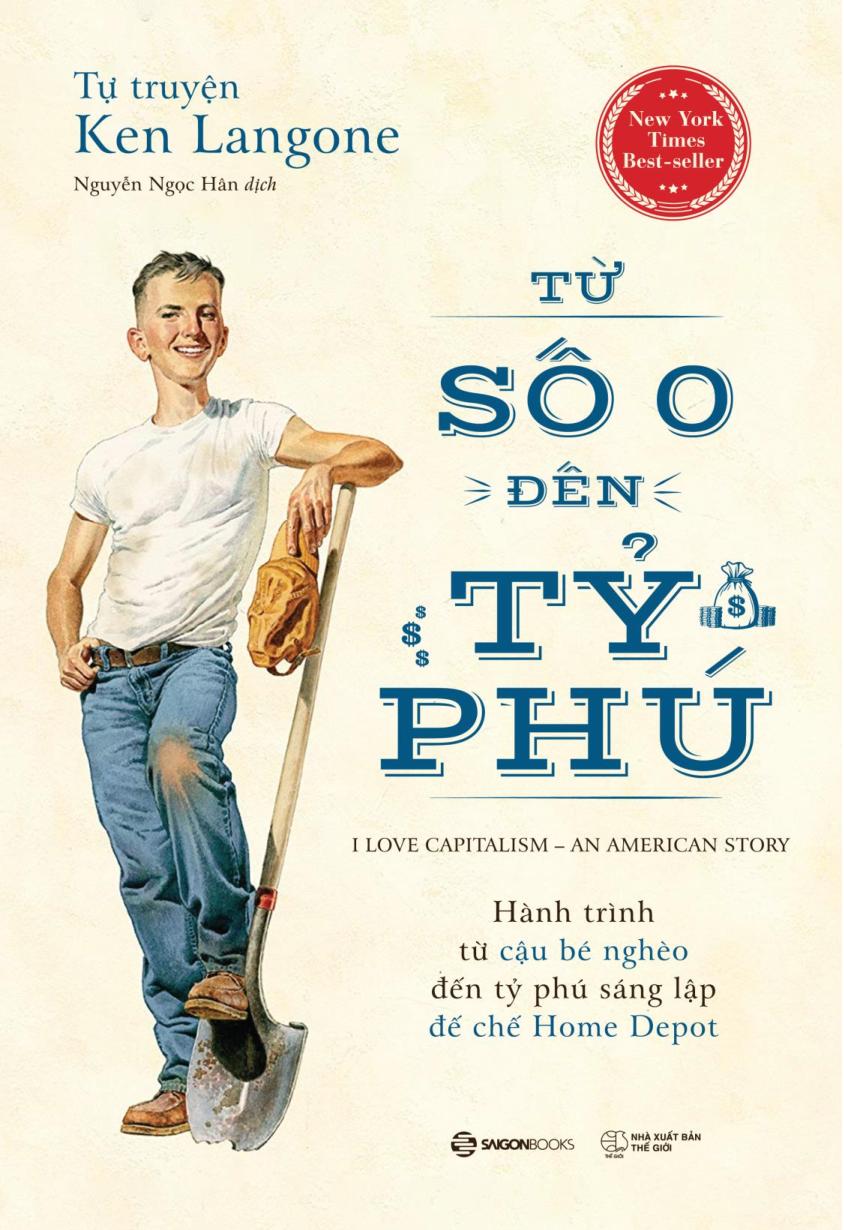 Sách Tự Truyện Ken Langone: Từ Số 0 Đến Tỷ Phú