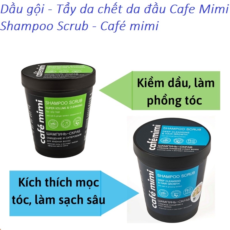 Dầu gội - Tẩy da chết da đầu Cafe Mimi Shampoo Scrub làm sạch sâu cho tóc tơi &amp; bồng bềnh, giảm gàu ngứa, kiềm dầu