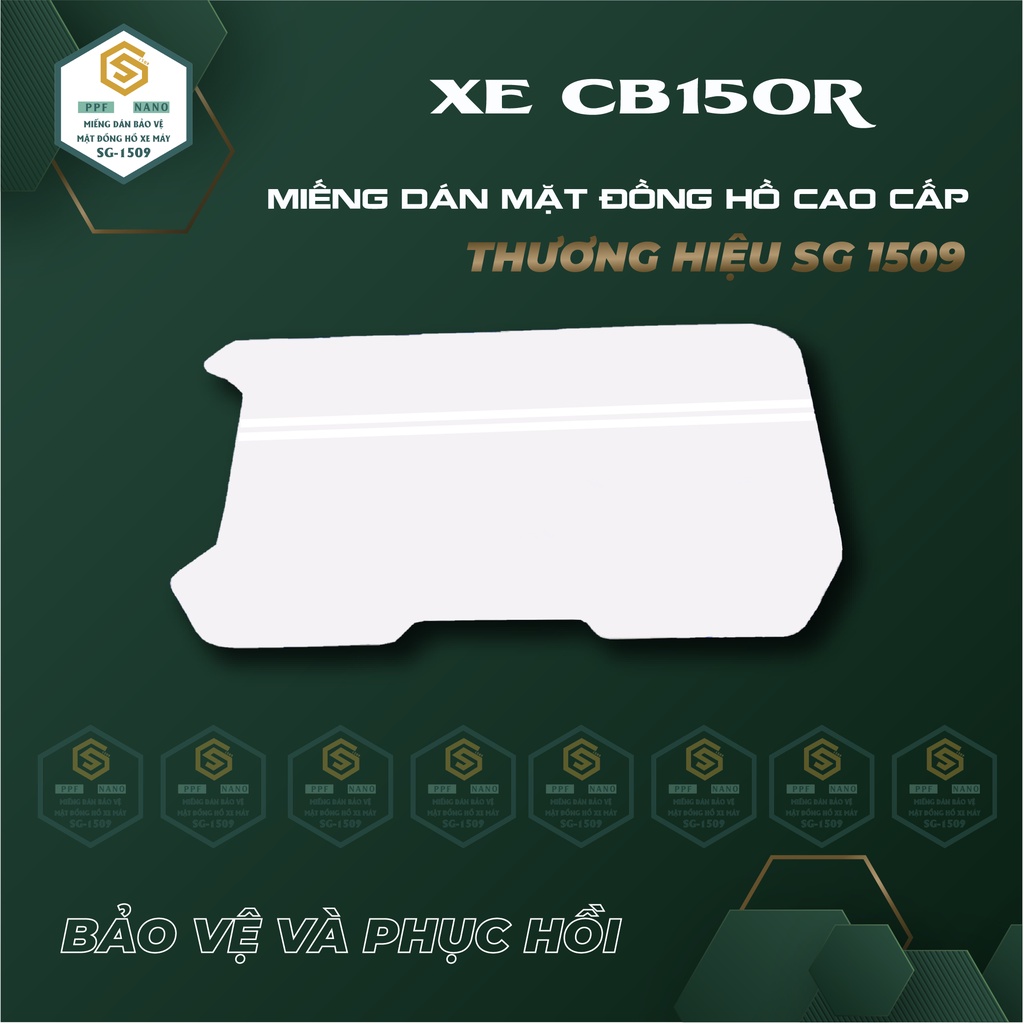 Miếng dán PPF CƯỜNG LỰC NANO bảo vệ mặt đồng hồ xe CB150R, CB300R CHỐNG TRẦY XƯỚC THƯƠNG HIỆU SG1509