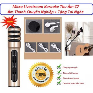 Micro Karaoke/Micro Livestream Thu Âm C7 Âm Thanh Chuyên Nghiệp + Tặng Tai Nghe hàng Chính Hãng