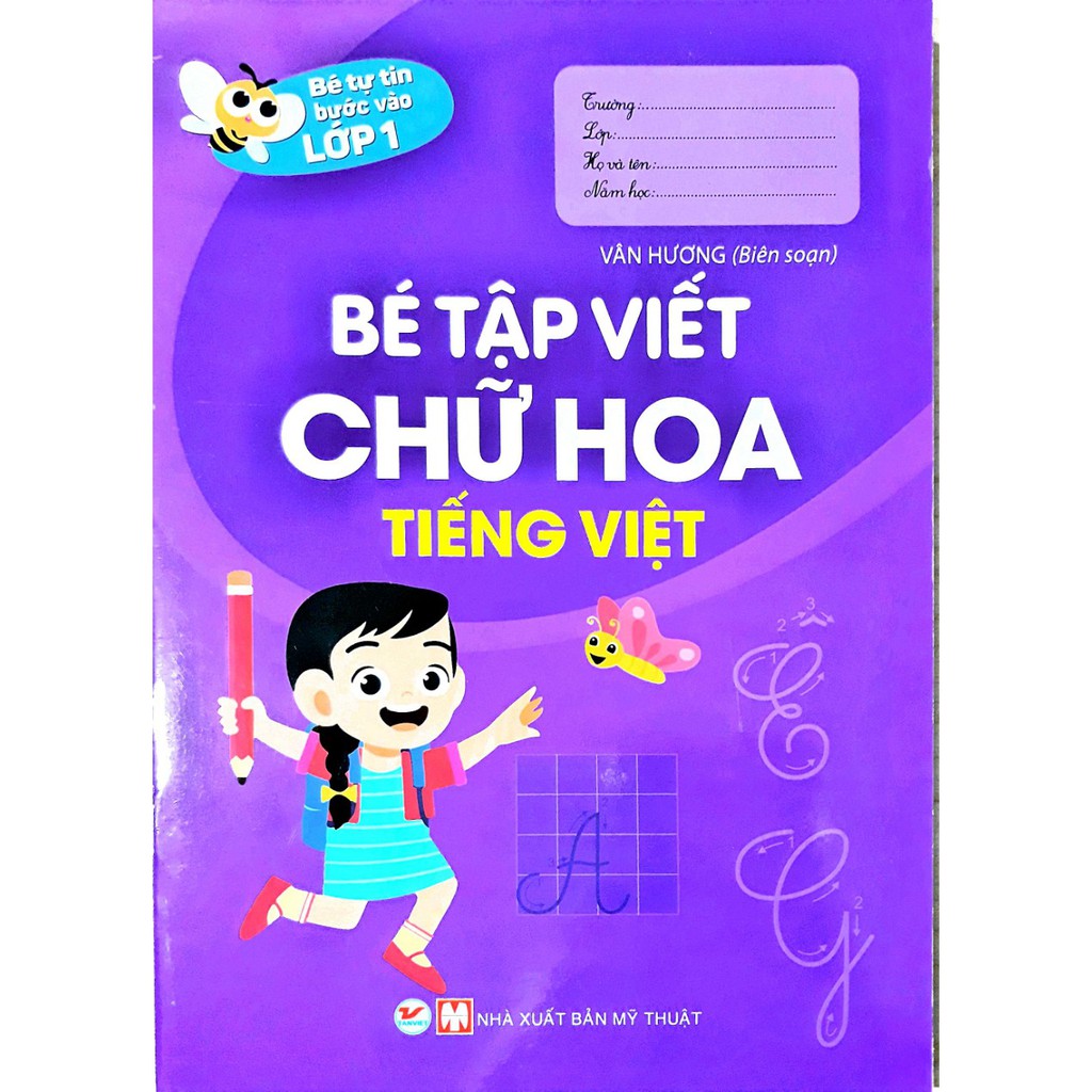 Sách - Bé Tự Tin Bước Vào Lớp 1 - Bé Tập Viết Chữ Hoa Tiếng Việt