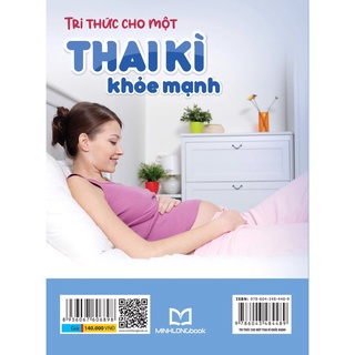 Sách : Tri Thức Cho Một Thai Kì Khoẻ Mạnh
