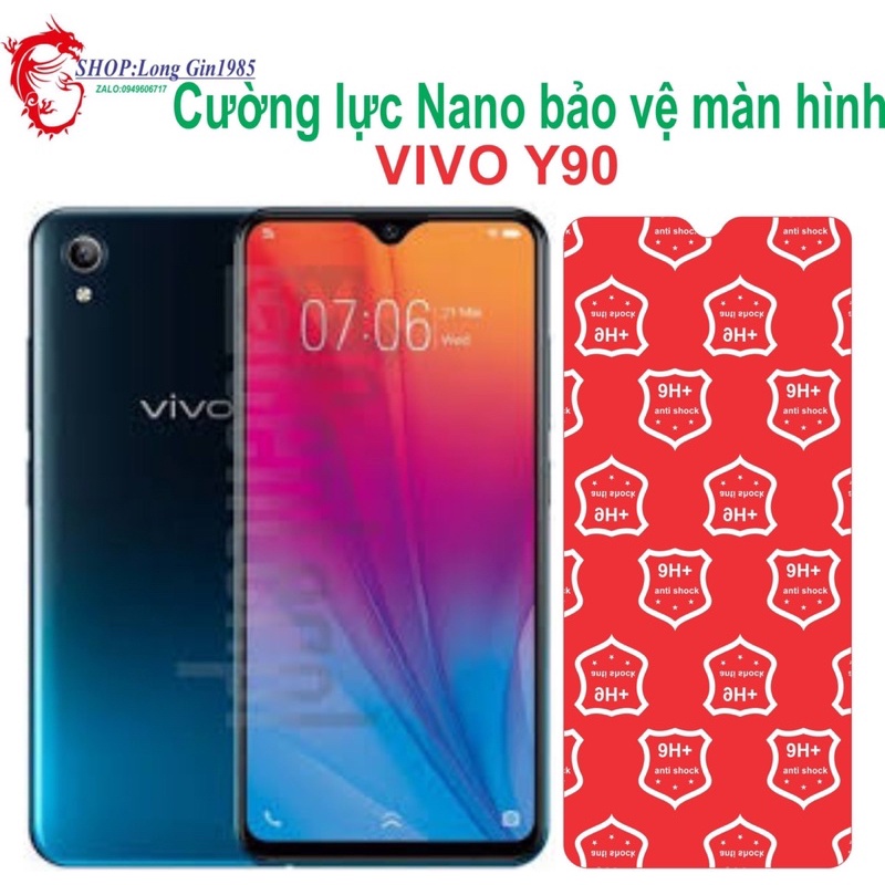 Vivo Y90 Cường lực Nano chống va đập chống trầy xước tốt