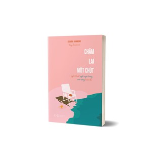 Chậm Lại Một Chút