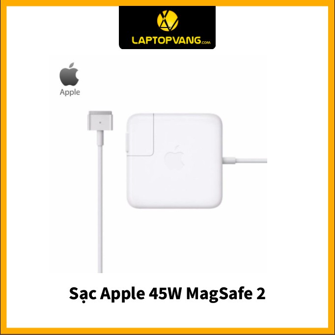 Sạc Macbook  MagSafe 2 – Apple Power Adapter 45W Mới nguyên Seal