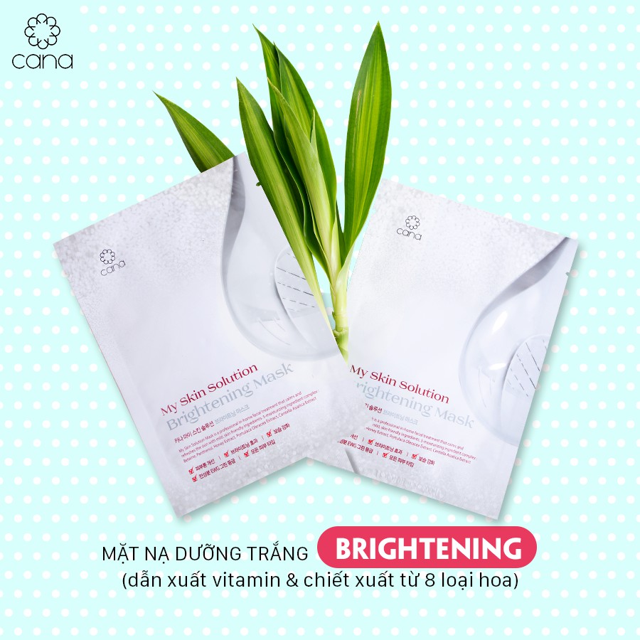 MẶT NẠ DƯỠNG TRẮNG, CẤP ẨM 100% HÀN QUỐC_CANA MY SKIN SOLUTION BRIGHTENING MASK